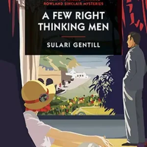 A Few Right Thinking Men Reduced Price