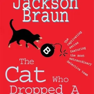 The Cat Who Dropped a Bombshell Low Price