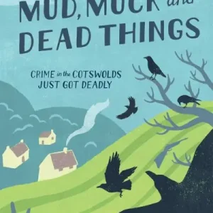 Mud, Muck and Dead Things Worldwide Shipping
