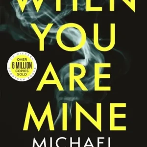 When You Are Mine High Quality