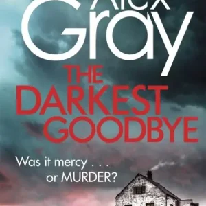 The Darkest Goodbye New Arrival