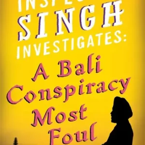 A Bali Conspiracy Most Foul Best Price