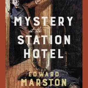 Buy Today Mystery At the Station Hotel