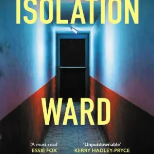 New Arrival Isolation Ward