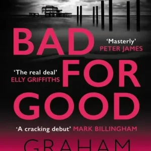 Bad For Good Best Seller