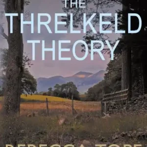Buy Today The Threlkeld Theory