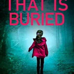 All That Is Buried Certified