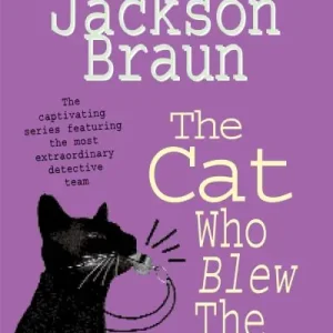 Original The Cat Who Blew the Whistle