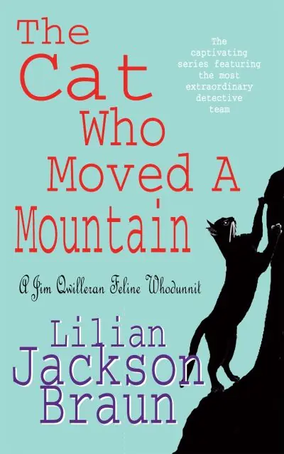In Demand The Cat Who Moved a Mountain