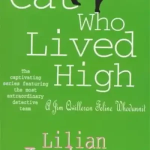 Grab Now The Cat Who Lived High
