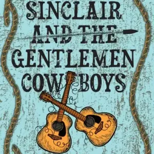 Fast Shipping Lewis Sinclair and the Gentlemen Cowboys