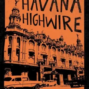Big Sale Havana Highwire