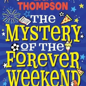 Affordable The Mystery of the Forever Weekend
