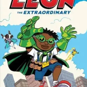 Get Yours Leon the Extraordinary