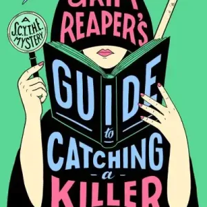A Grim Reaper's Guide To Catching a Killer Best Price