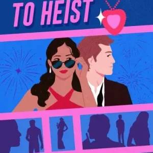 To Have and To Heist Viral