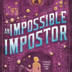 Weekend Sale An Impossible Impostor