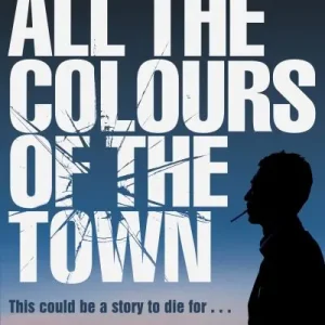 All the Colours of the Town Certified