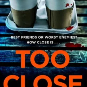 Too Close Buy Online