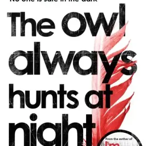 The Owl Always Hunts At Night Trending