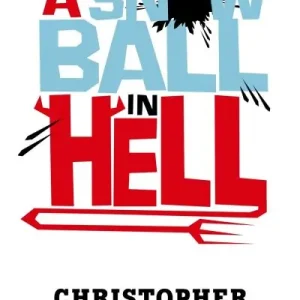 A Snowball in Hell Free Delivery