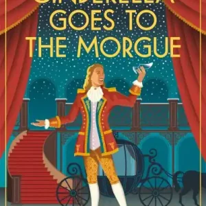 Shop Now Cinderella Goes To the Morgue
