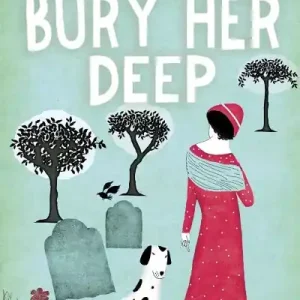 Bury Her Deep Holiday Sale