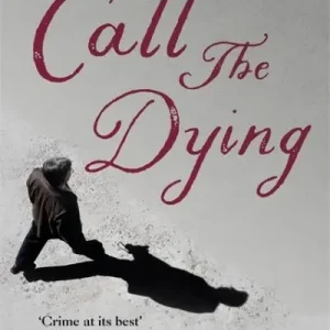 Call the Dying Today Only