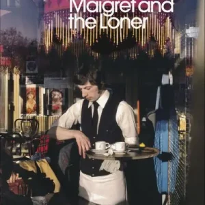 Maigret and the Loner Mega Sale