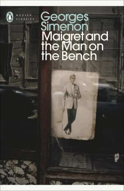 Don’t Miss Out Maigret and the Man on the Bench