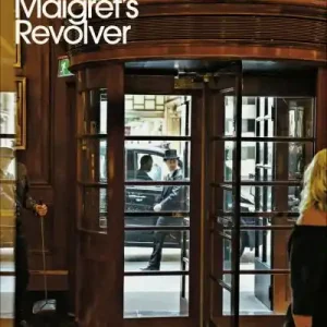 Buy Direct Maigret's Revolver