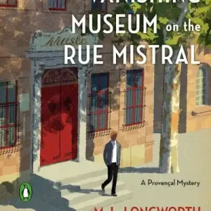 Buy Direct The Vanishing Museum on the Rue Mistral