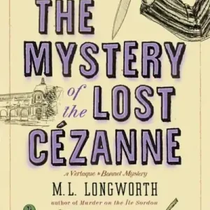 Deal The Mystery of the Lost Cézanne