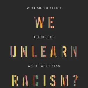 Can We Unlearn Racism? In Demand