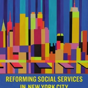 Reforming Social Services in New York City Wholesale