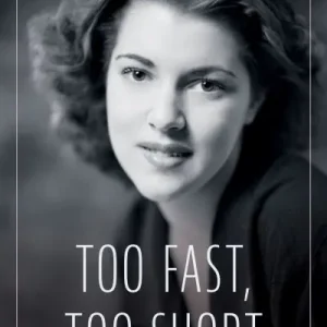 Editor’s Pick Too Fast, Too Short
