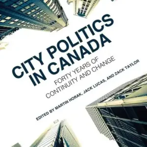 Trending City Politics in Canada