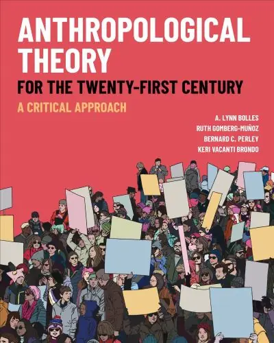 High Quality Anthropological Theory For the Twenty-First Century