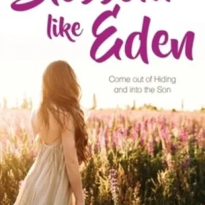 Blossom Like Eden Big Sale