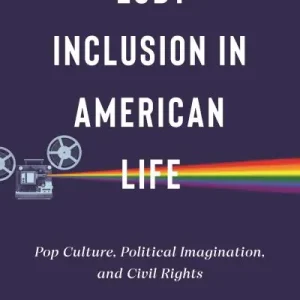 Latest LGBTQ Inclusion in American Life