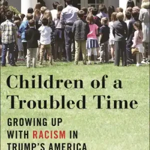 Limited Time Children of a Troubled Time
