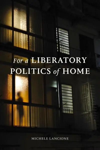 For a Liberatory Politics of Home No Minimum Order