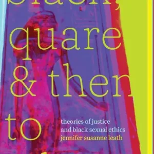 Black, Quare, and Then To Where In Demand