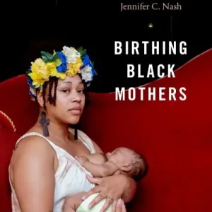 Birthing Black Mothers Best Price