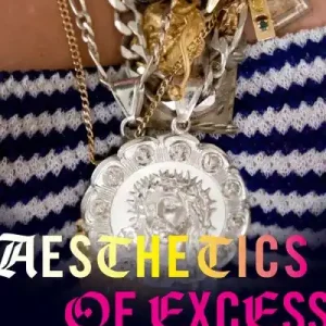 Aesthetics of Excess High Quality