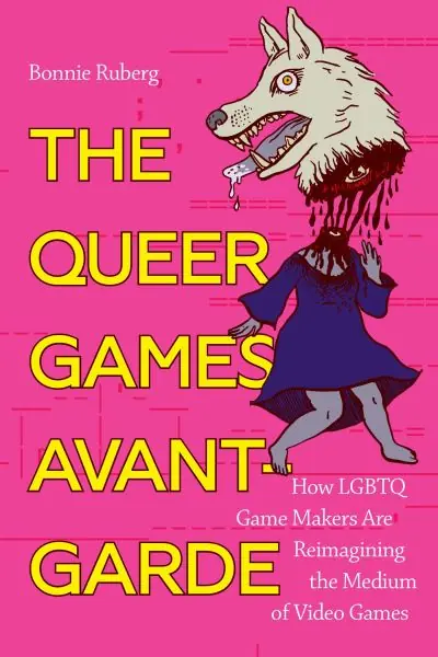 Limited Offer The Queer Games Avant-Garde