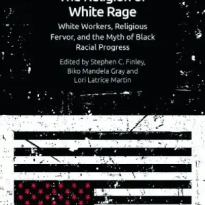The Religion of White Rage Next Day Delivery