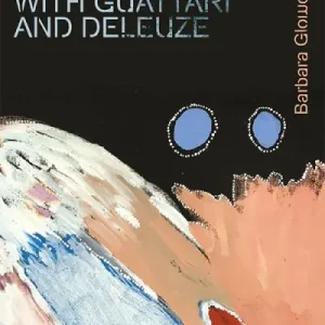 Reduced Price Indigenising Anthropology With Guattari and Deleuze