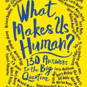 Don’t Miss Out What Makes Us Human?