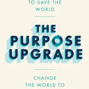 Original The Purpose Upgrade